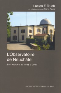 L'Observatoire de
              Neuch�tel 1858-2007